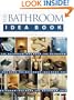 The Bathroom Idea Book (Idea Books)
