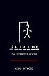 Suicide and Attempted Suicide: Methods and Consequences