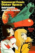 Samurai from Outer Space: Understanding Japanese Animation
