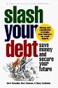 Slash Your Debt: Save Money and Secure Your Future