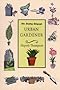 The Urban Gardener