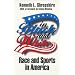 In Black and White: Race and Sports in America