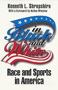 In Black and White: Race and Sports in America