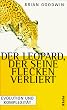 Der Leopard, der seine Flecken verliert