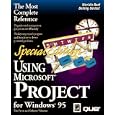 Using Microsoft Project for Windows 95 (Special Edition Using)