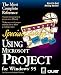 Books : Using Microsoft Project for Windows 95 (Special Edition Using)