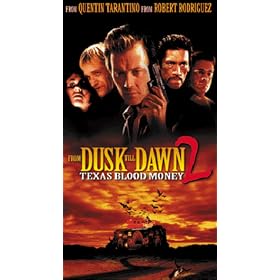 From Dusk Till Dawn 2 - Texas Blood Money