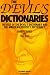 Books : Devil's Dictionaries, Revised and Expanded: The Devil's Dictionary and the American Heretic's...