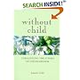 Without Child: Challenging the Stigma of Childlessness