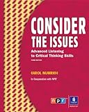 Consider the Issues: Listening and Critical Thinking Skills (Student Book and Audio CD) (3rd Edition)
