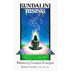Kundalini Rising: Mastering Creative Energies (School of Metaphysics, No 100147)