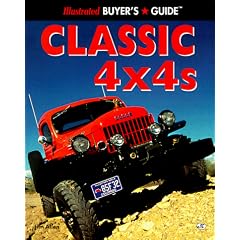 Illustrated Classic 4x4s Buyer's Guide (Motorbooks International Illustrated Buyer's Guide Series)