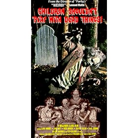 Children Shouldn't Play With Dead Things! [VHS]
