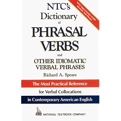 NTC's Dictionary of Phrasal Verbs and Other Idiomatic Verbal Phrases w/CD-ROM
