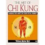 The Art of Chi Kung: Making the Most of Your Vital Energy (Health Workbook)