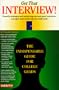 Get That Interview!: The Indispensable Guide for College Grads