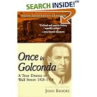 Click here to buy Once in Golconda (Wiley Investment Classics) by  John Brooks.