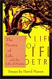 cover of The Poetry of Life: And the Life of Poetry