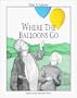 Where the Balloons Go