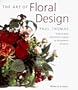 The Art of Floral Design: Original Floral Decorations Inspired by the Patterns of Nature