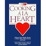 cooking ala heart cookbook  delicious heart healthy recipes to reduce the risk of heart disease and stroke