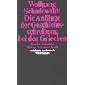 T�binger Vorlesungen Band 2. Die Anf�nge der Geschichtsschreibung bei den Griechen: Herodot. Thukydides: BD 2 (suhrkamp taschenbuch wissenschaft)
