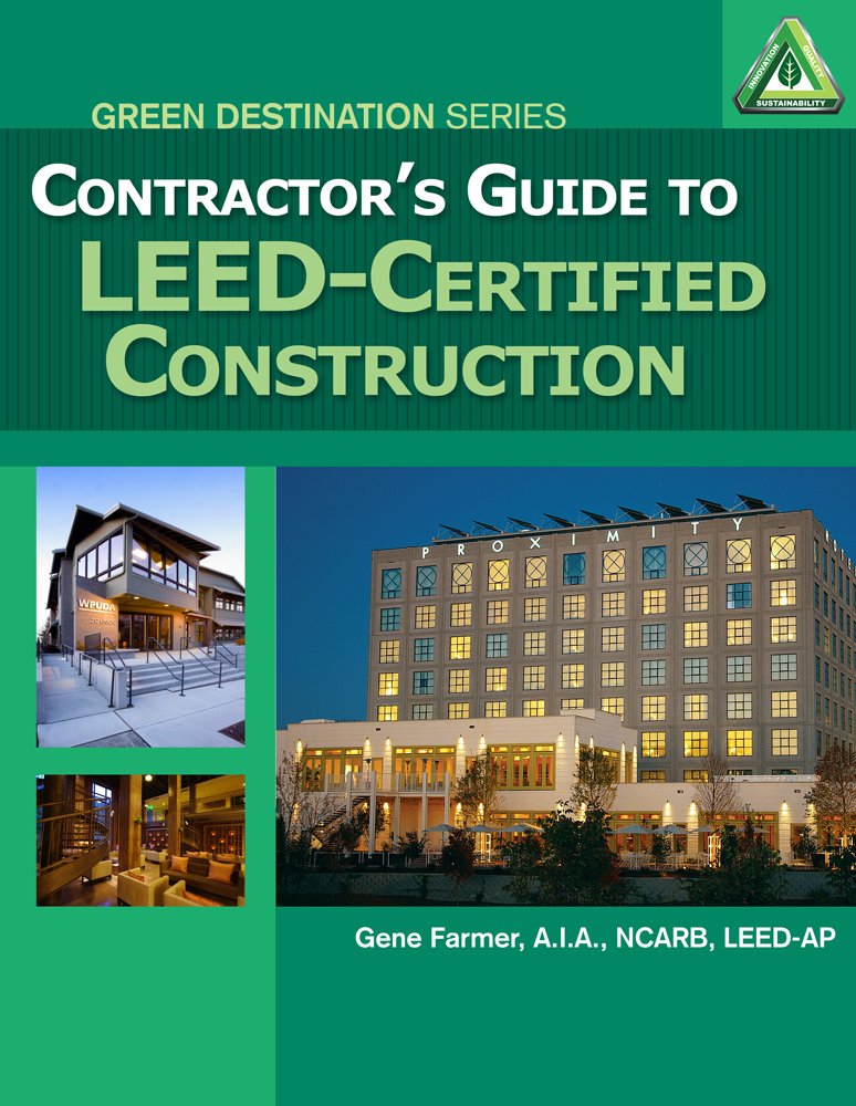 Contractor's Guide to LEED-Certified Construction (Green ...