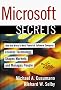 Microsoft Secrets: How the World's Most Powerful Software Company Creates Technology, Shapes Markets, and Manages People