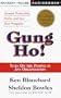 Gung Ho! : Turn on the People in Any Organization (Cassette)