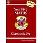 KS2 Year 5 Maths: Classbook A Pt. 1 & 2 (Ks2 Maths)