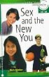 Sex and the New You (Learning About Sex)