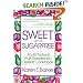 Sweet and Sugar Free: An All Natural Fruit-Sweetened Dessert Cookbook