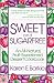 Sweet and Sugar Free: An All Natural Fruit-Sweetened Dessert Cookbook