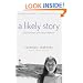 A Likely Story: One Summer with Lillian Hellman