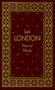 Jack London: Selected Works, Deluxe Edition (40 Short Stories)