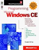 Programming Microsoft Windows CE (Microsoft Programming)