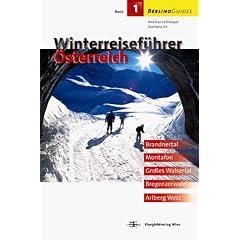 Winterreisef�hrer �sterreich, Bd.1, Brandnertal, Montafon, Gro�es Walsertal, Bregenzerwald, Arlberg West