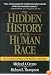 The Hidden History of the Human Race (The Condensed Edition of Forbidden Archeology)