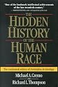 The Hidden History of the Human Race (The Condensed Edition of Forbidden Archeology)