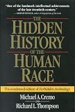 The Hidden History of the Human Race