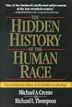 The Hidden History of the Human Race:...
