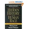 The Hidden History of the Human Race: The Condensed Edition of "Forbidden Archeology"