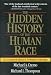 The Hidden History of the Human Race (The Condensed Edition of Forbidden Archeology)