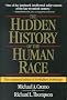The Hidden History of the Human Race: The Condensed Edition of "Forbidden Archeology"