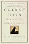 Golden Days: Memories of a Golden Retriever