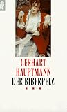 Der Biberpelz: Eine Diebskomödie