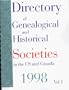 Directory of Genealogical and Historical Societies in the Us and Canada, 1998