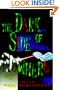 The Dark Side of Nowhere