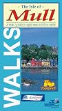 Isle of Mull: Map/guide to Eight Easy to Follow Walks (Footprint Walks)