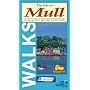 Isle of Mull: Map/guide to Eight Easy to Follow Walks (Footprint Walks)